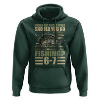 Fishing 67 Meme Hoodie How Many Days A Week Should You Go Fishing Camo Flag