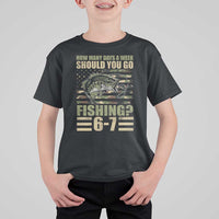 Fishing 67 Meme T Shirt For Kid How Many Days A Week Should You Go Fishing Camo Flag