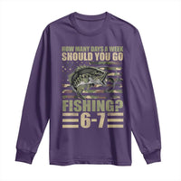 Fishing 67 Meme Long Sleeve Shirt How Many Days A Week Should You Go Fishing Camo Flag