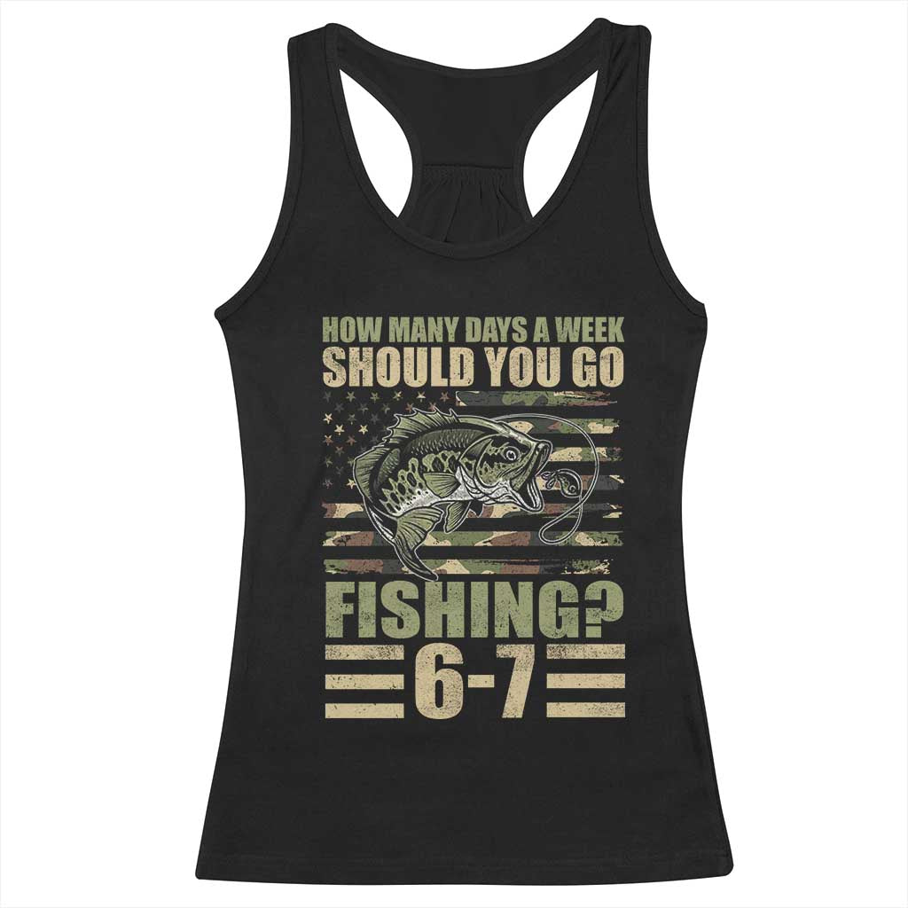 Fishing 67 Meme Racerback Tank Top How Many Days A Week Should You Go Fishing Camo Flag