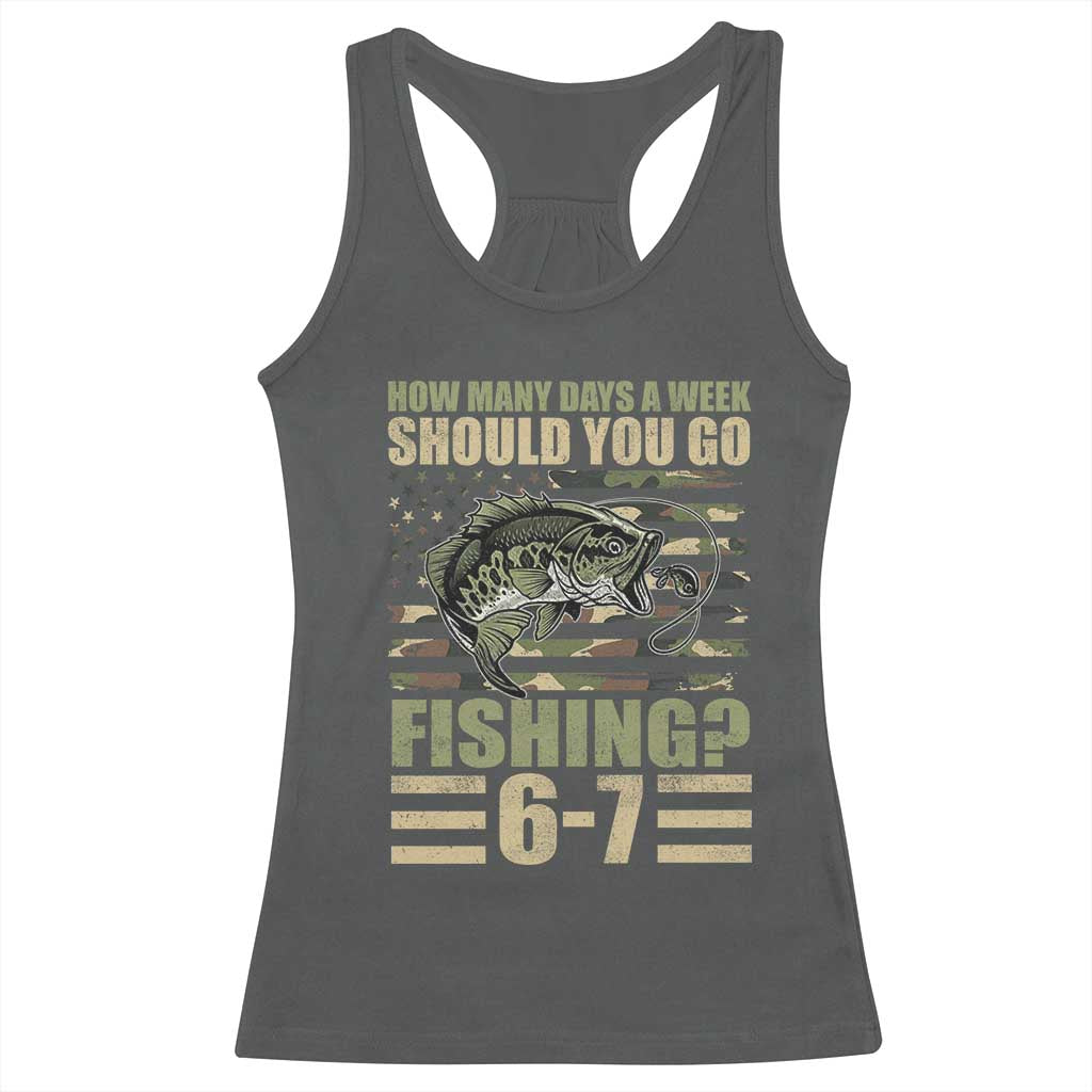 Fishing 67 Meme Racerback Tank Top How Many Days A Week Should You Go Fishing Camo Flag