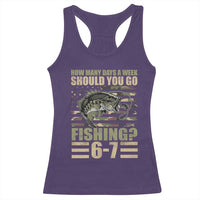 Fishing 67 Meme Racerback Tank Top How Many Days A Week Should You Go Fishing Camo Flag