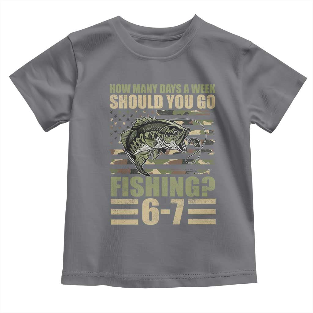 Fishing 67 Meme Toddler T Shirt How Many Days A Week Should You Go Fishing Camo Flag