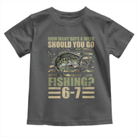 Fishing 67 Meme Toddler T Shirt How Many Days A Week Should You Go Fishing Camo Flag