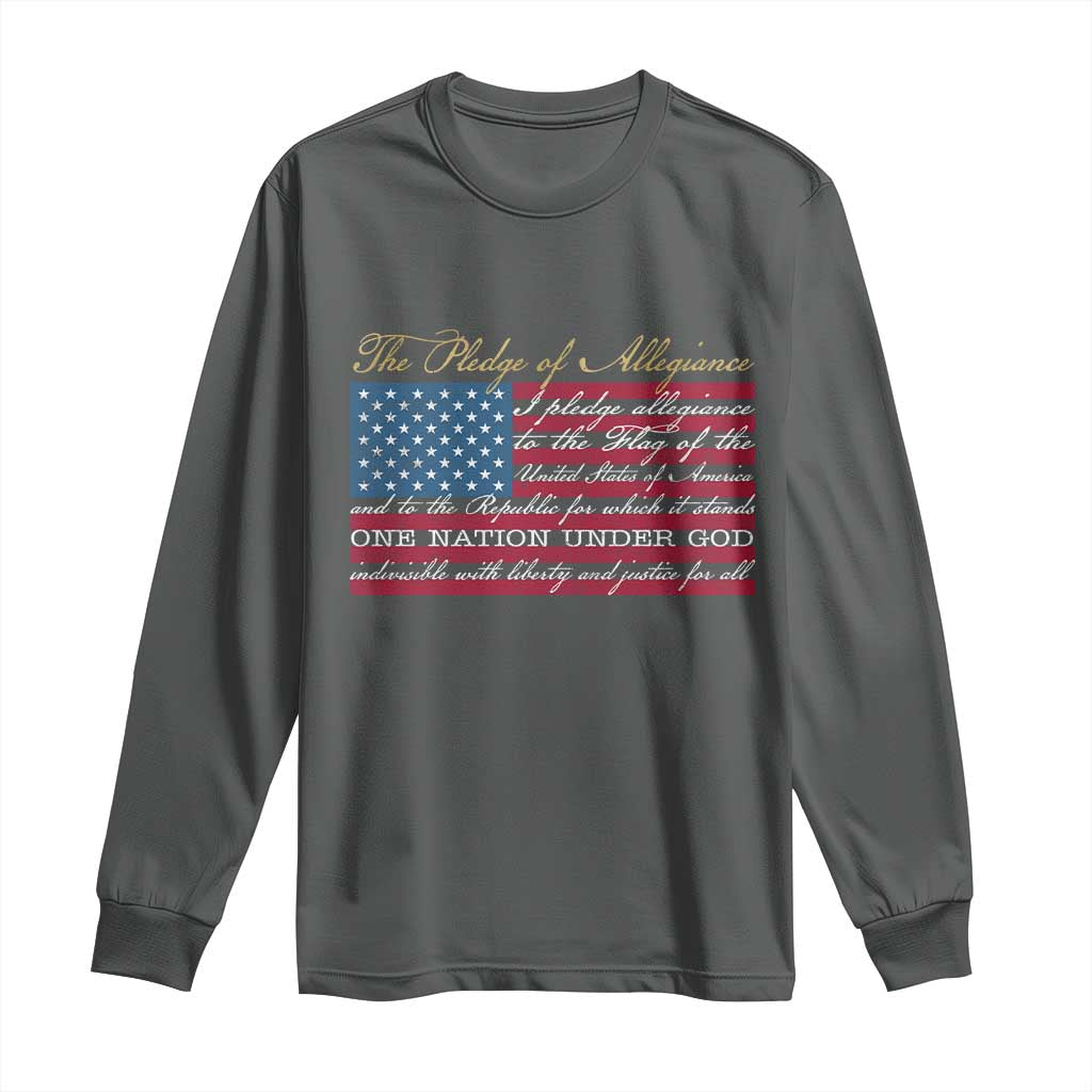 The Pledge of Allegiance Long Sleeve Shirt US Military Veteran Patriotic American Flag