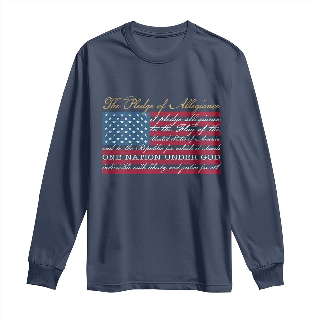 The Pledge of Allegiance Long Sleeve Shirt US Military Veteran Patriotic American Flag