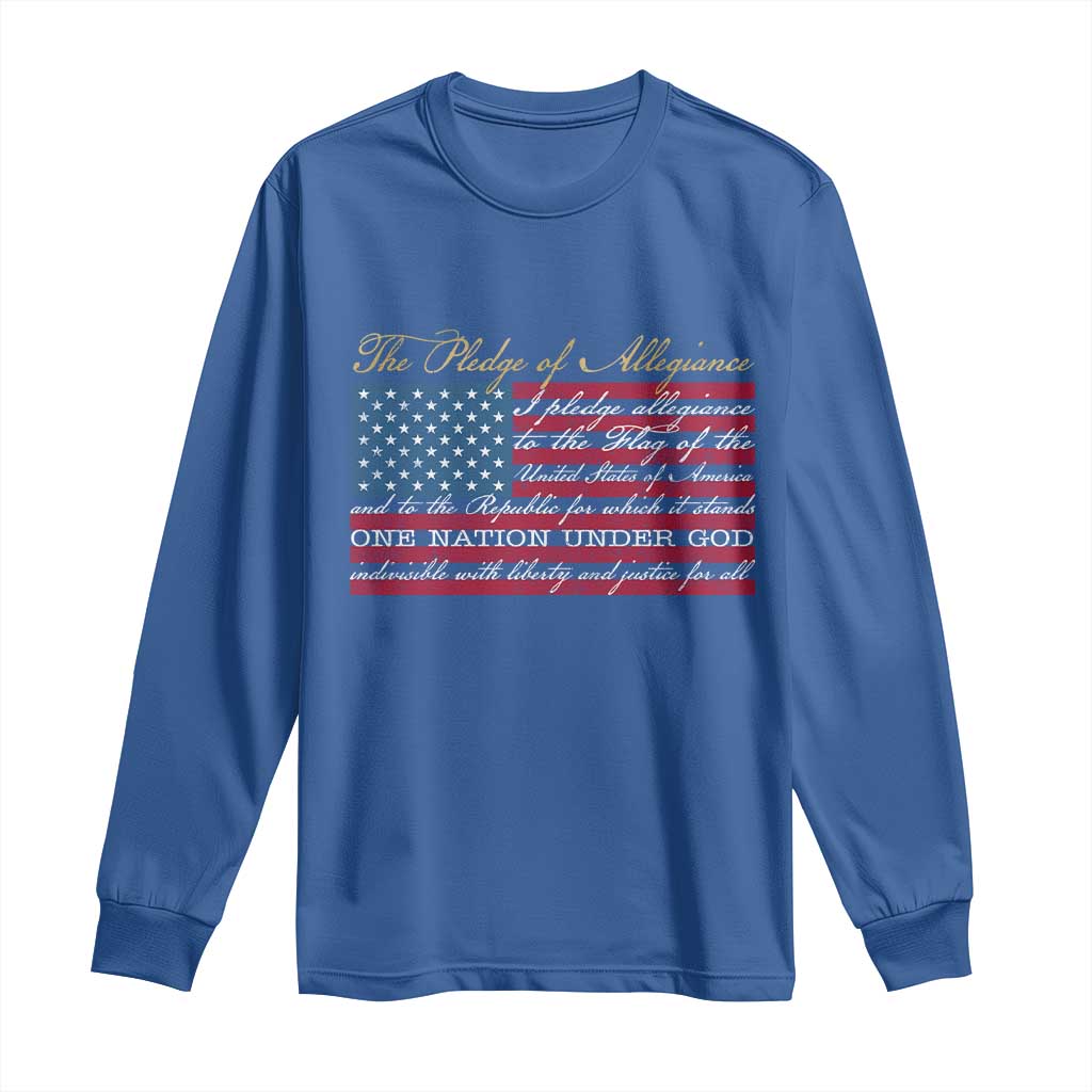 The Pledge of Allegiance Long Sleeve Shirt US Military Veteran Patriotic American Flag