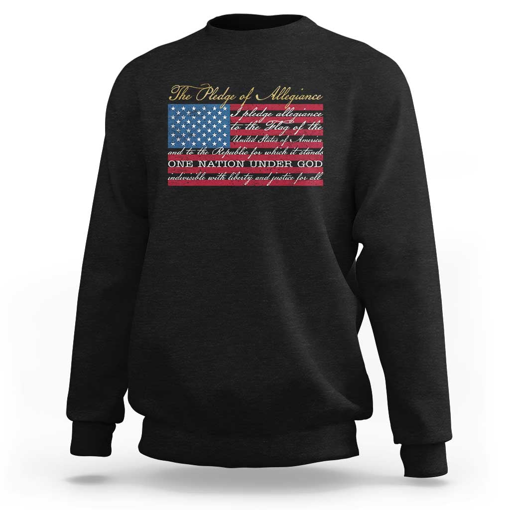 The Pledge of Allegiance Sweatshirt US Military Veteran Patriotic American Flag