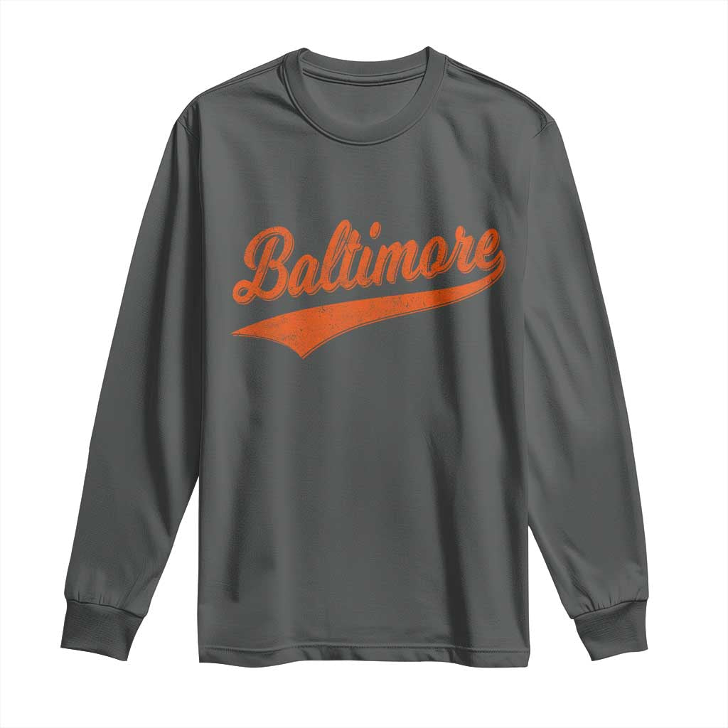 Baltimore Script Retro Baseball Sport Lovers City Pride Long Sleeve Shirt