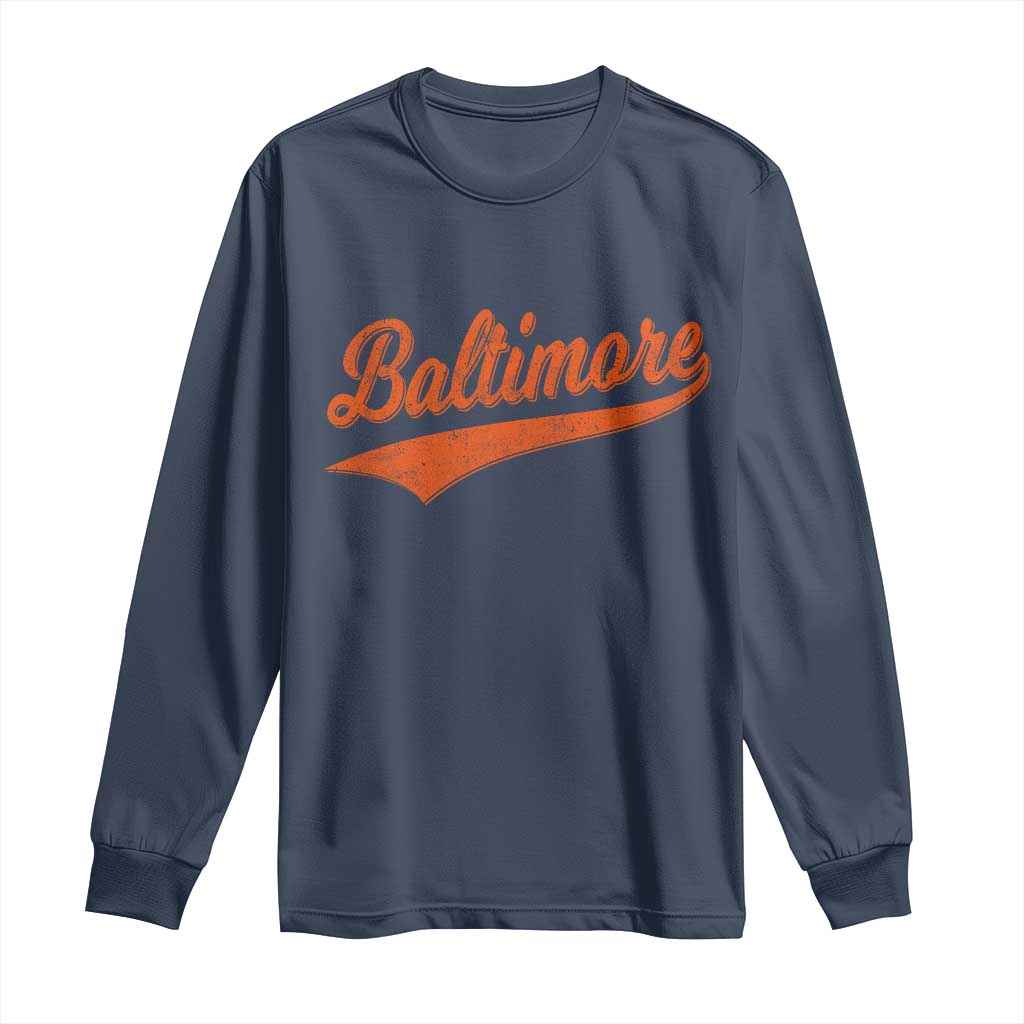 Baltimore Script Retro Baseball Sport Lovers City Pride Long Sleeve Shirt