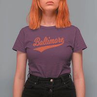 Baltimore Script Retro Baseball Sport Lovers City Pride T Shirt For Women
