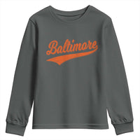 Baltimore Script Retro Baseball Sport Lovers City Pride Youth Sweatshirt