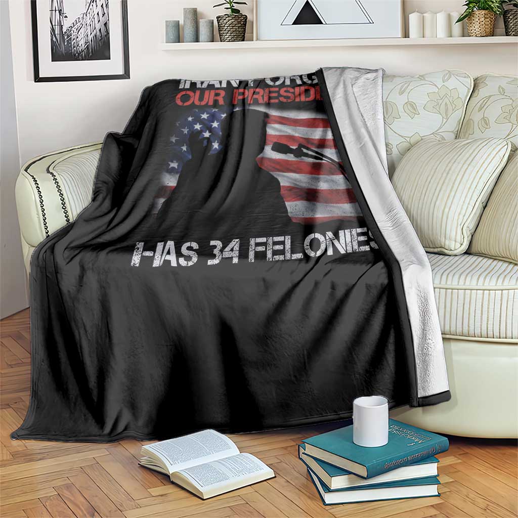 Iran Forgot Our President Has 34 Felonies Throw Blanket Funny Political Satire Vintage American Flag