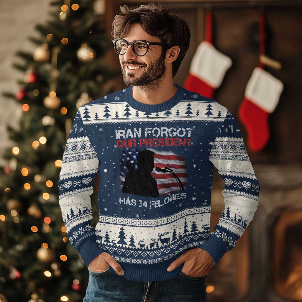 Iran Forgot Our President Has 34 Felonies Ugly Christmas Sweater Funny Political Satire Vintage American Flag