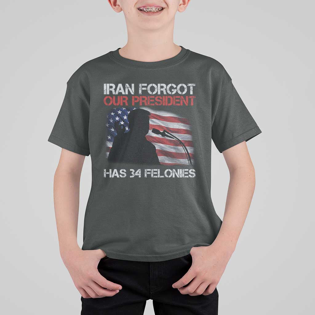 Iran Forgot Our President Has 34 Felonies T Shirt For Kid Funny Political Satire Vintage American Flag