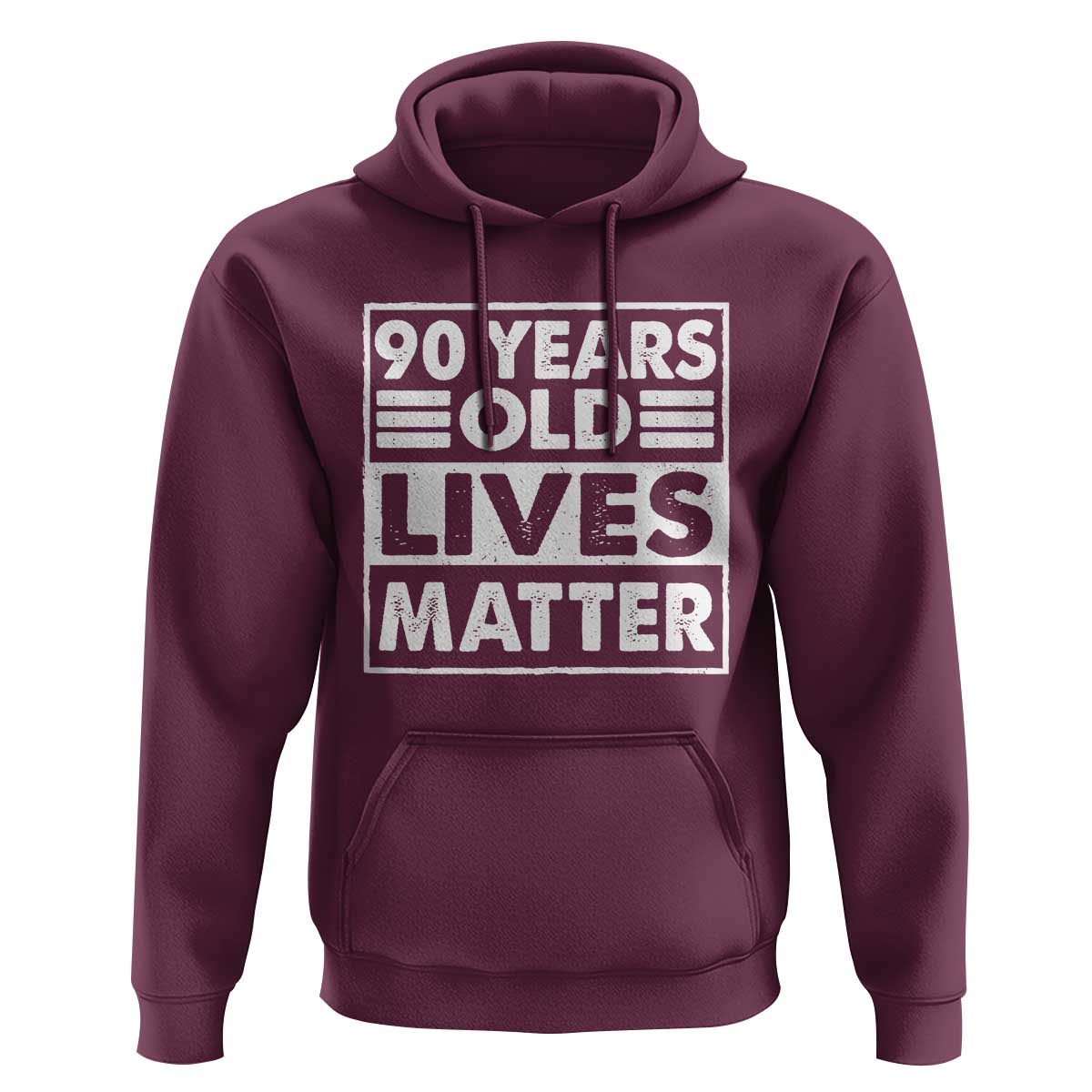 90th Birthday Hoodie 90 Years Old Lives Matter Elderly Senior