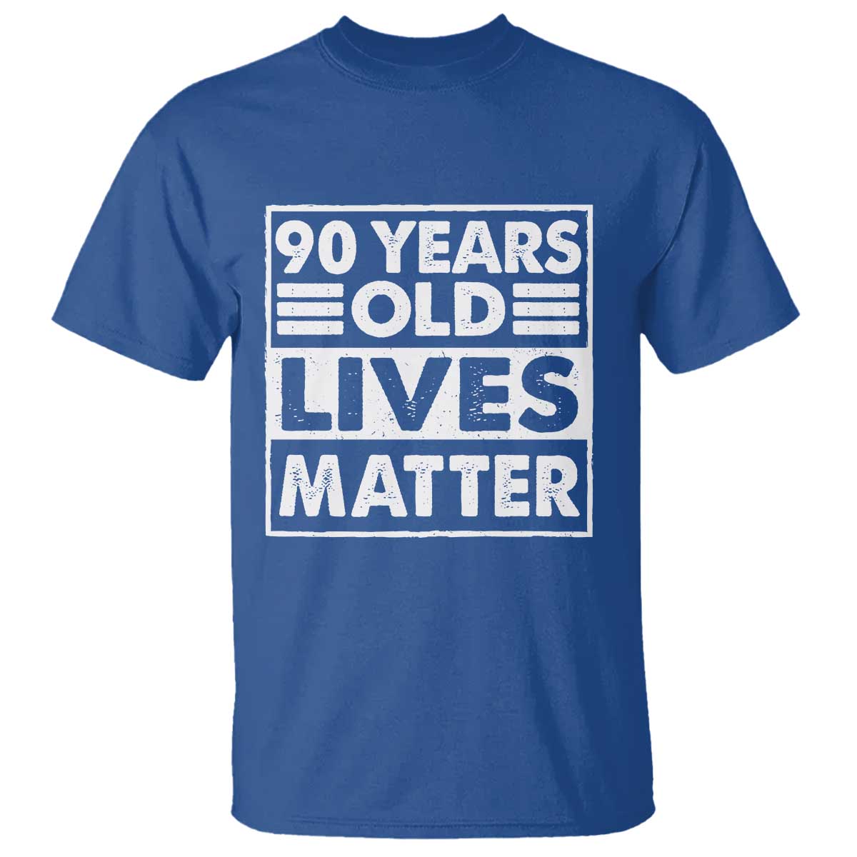90th Birthday T Shirt 90 Years Old Lives Matter Elderly Senior