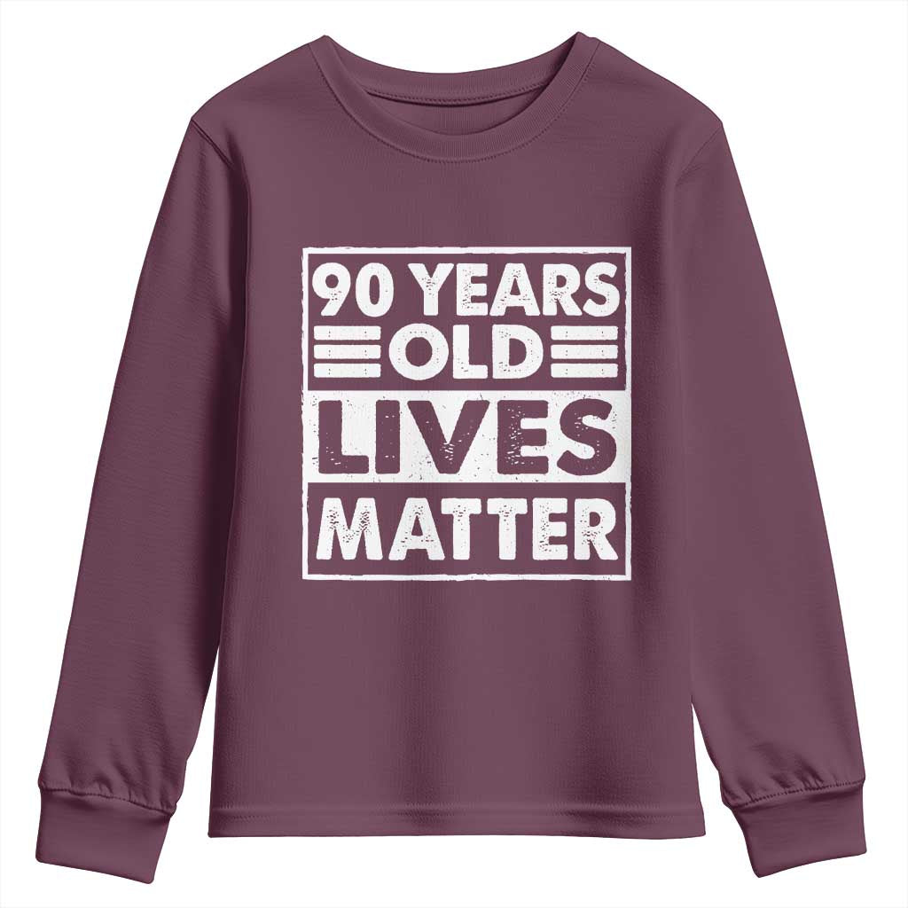 90th Birthday Youth Sweatshirt 90 Years Old Lives Matter Elderly Senior