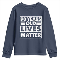90th Birthday Youth Sweatshirt 90 Years Old Lives Matter Elderly Senior