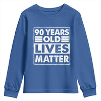 90th Birthday Youth Sweatshirt 90 Years Old Lives Matter Elderly Senior