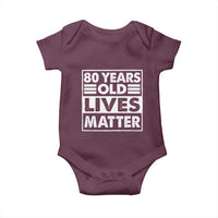80th Birthday Baby Onesie 80 Years Old Lives Matter Elderly Senior