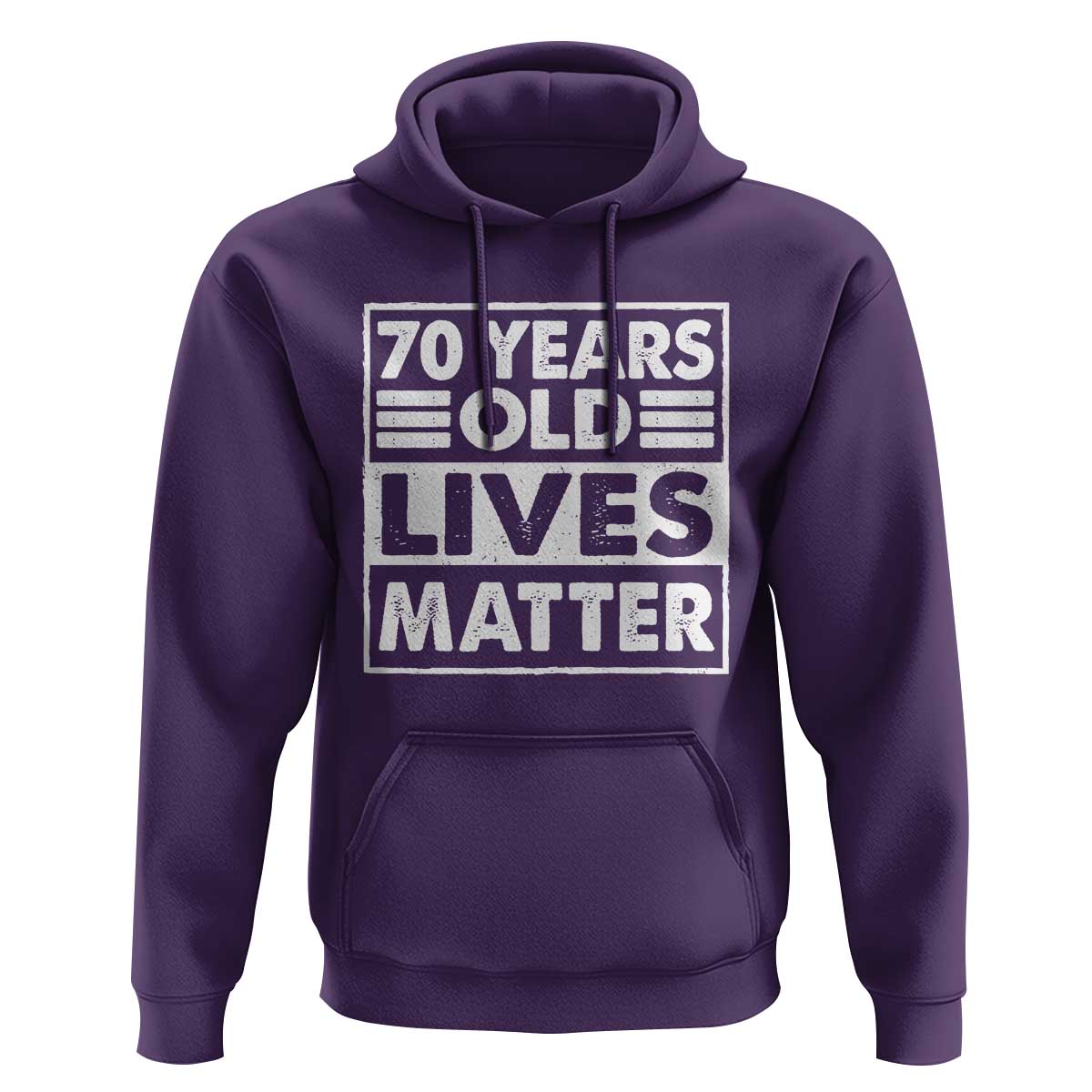 70th Birthday Hoodie 70 Years Old Lives Matter Elderly Senior