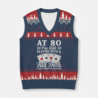 80th Birthday Poker Lover V-Neck Knit Sweater Vest At 80 I Am Still Playing With A Full Deck I Just Shuffle Slower