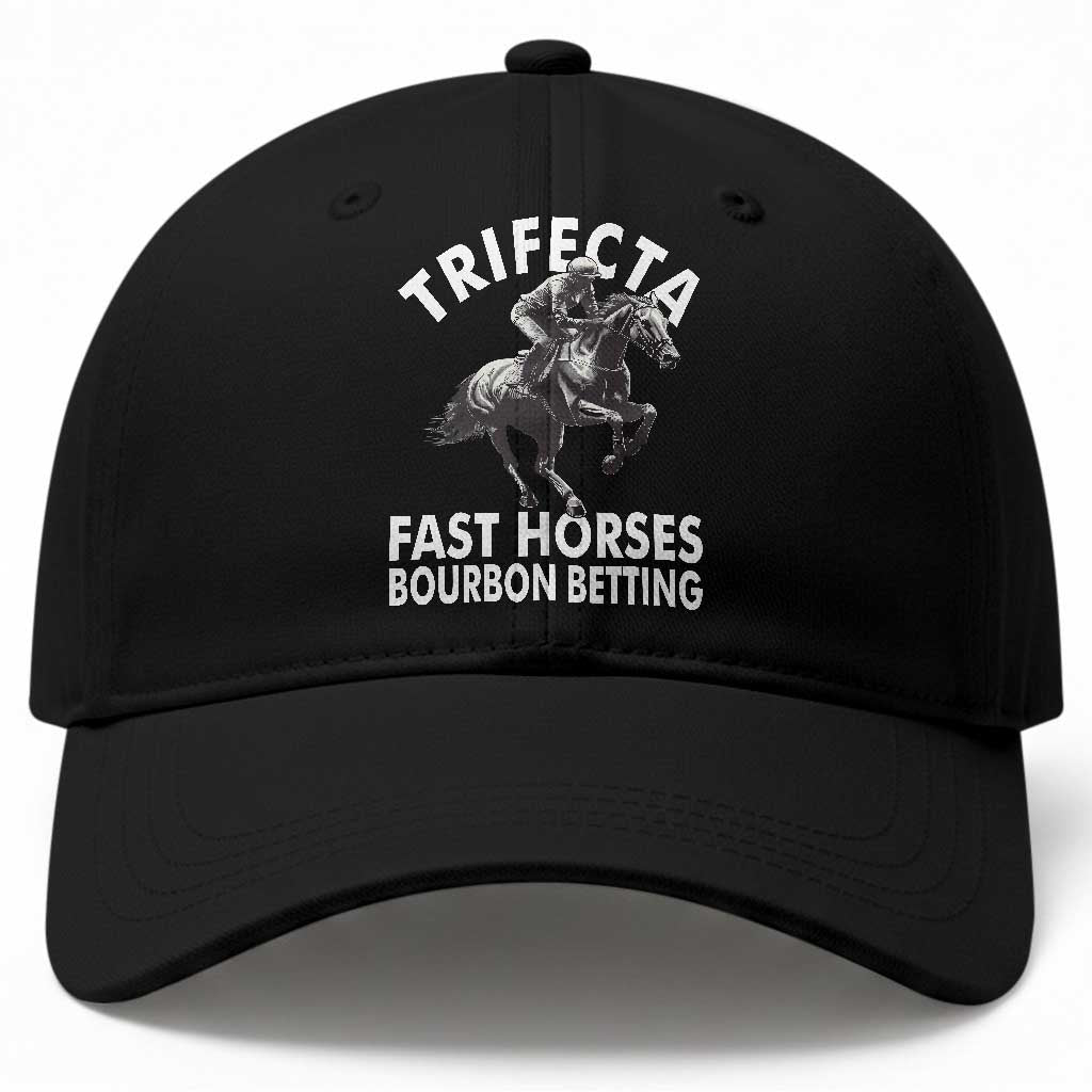 Funny Trifecta Fast Horses Bourbon Betting Baseball Cap Horse Racing Betting