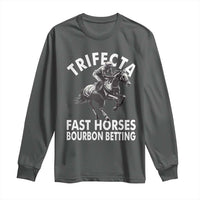 Funny Trifecta Fast Horses Bourbon Betting Long Sleeve Shirt Horse Racing Betting