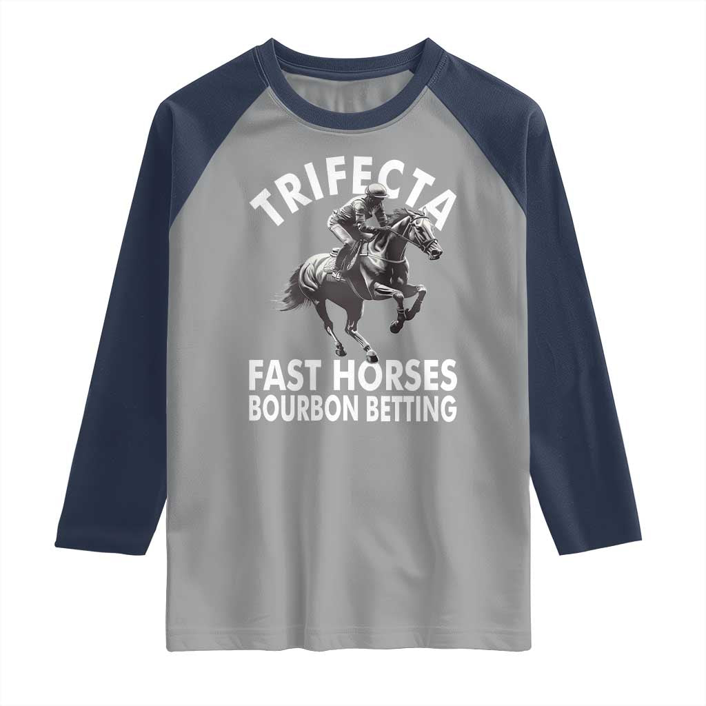 Funny Trifecta Fast Horses Bourbon Betting Raglan Shirt Horse Racing Betting