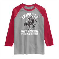 Funny Trifecta Fast Horses Bourbon Betting Raglan Shirt Horse Racing Betting