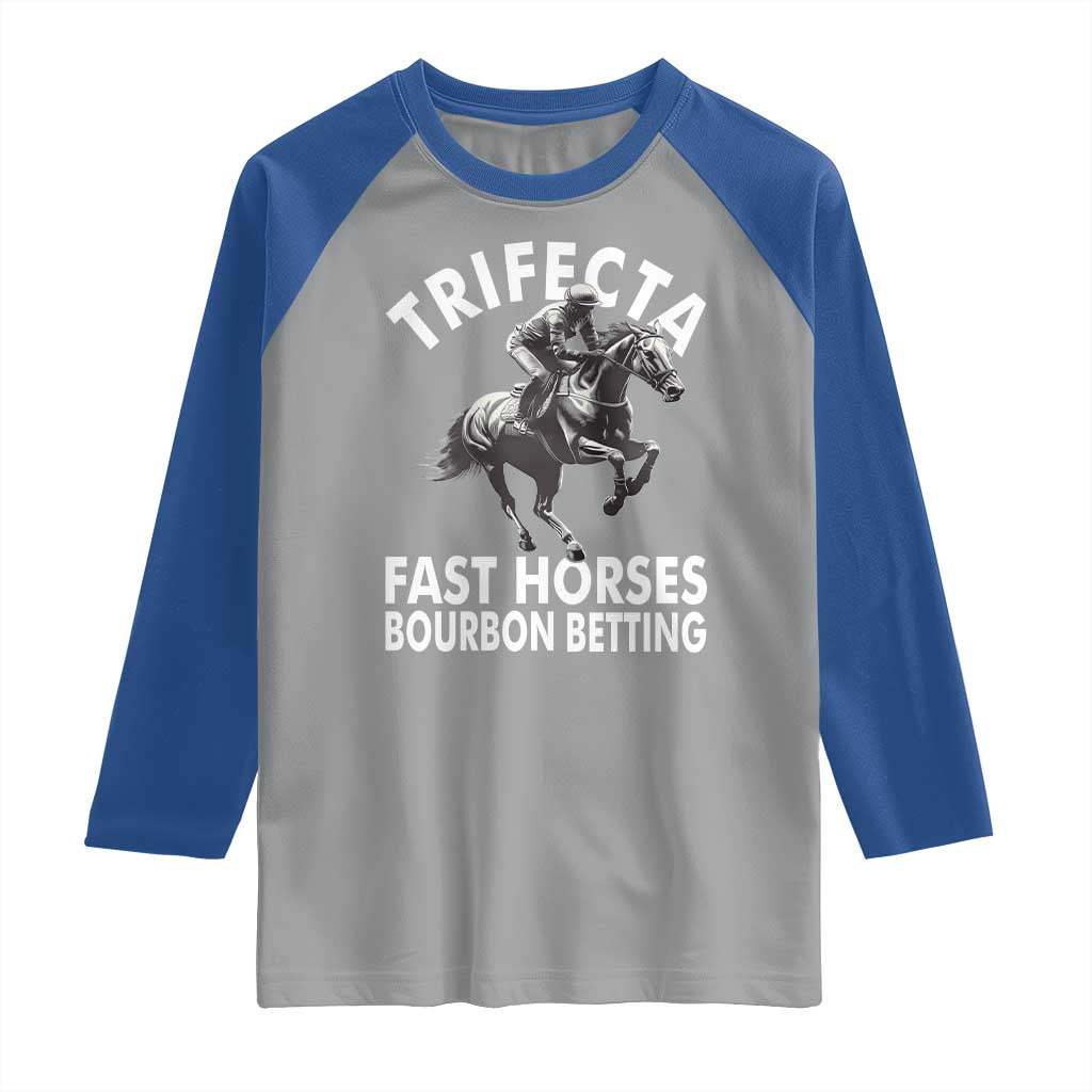 Funny Trifecta Fast Horses Bourbon Betting Raglan Shirt Horse Racing Betting