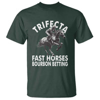 Funny Trifecta Fast Horses Bourbon Betting T Shirt Horse Racing Betting
