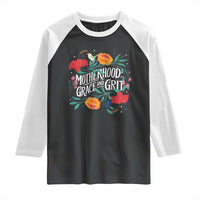 Motherhood Grace And Grit Raglan Shirt Boho Floral Mother's Day
