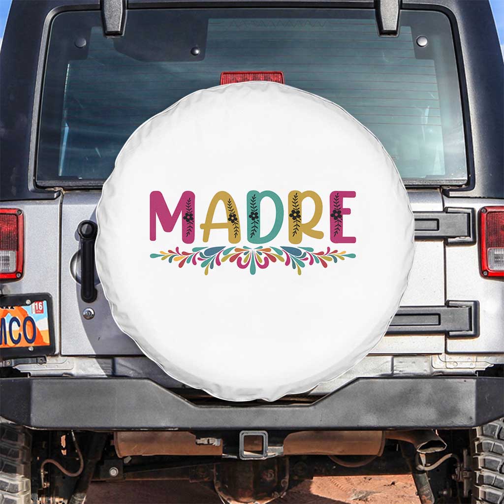 Funny Mexican Spanish Latina Mom Madre Spare Tire Cover Mexican Flowers