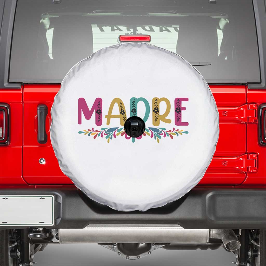 Funny Mexican Spanish Latina Mom Madre Spare Tire Cover Mexican Flowers