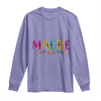 Funny Mexican Spanish Latina Mom Madre Long Sleeve Shirt Mexican Flowers