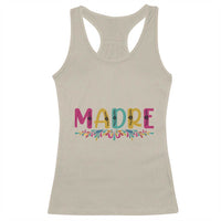 Funny Mexican Spanish Latina Mom Madre Racerback Tank Top Mexican Flowers