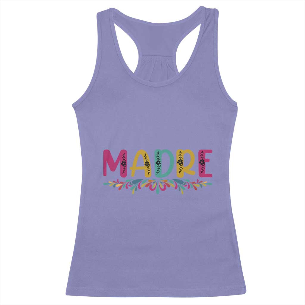 Funny Mexican Spanish Latina Mom Madre Racerback Tank Top Mexican Flowers