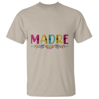 Funny Mexican Spanish Latina Mom Madre T Shirt Mexican Flowers