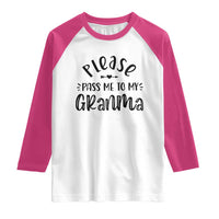 Funny Please Pass Me To My Grandma Raglan Shirt Soon To Be Grandma