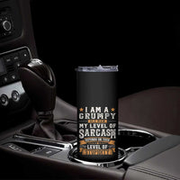 Funny I Am A Grumpy Old Man My Level Of Sarcasm Depends On Your Level Of Stupidity Skinny Tumbler Vintage Star