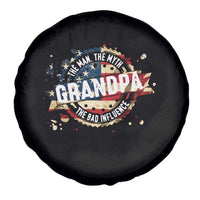 Funny Grandpa The Man The Myth The Bad Influence Spare Tire Cover Fathers Day