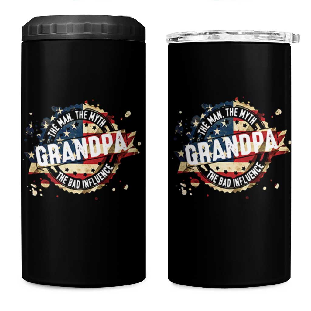 Funny Grandpa The Man The Myth The Bad Influence 4 in 1 Can Cooler Tumbler Fathers Day