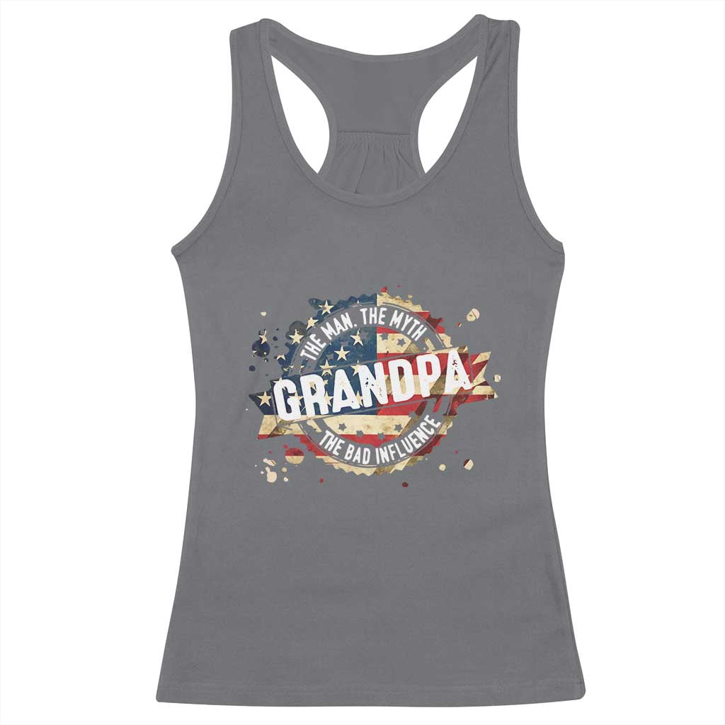 Funny Grandpa The Man The Myth The Bad Influence Racerback Tank Top Fathers Day