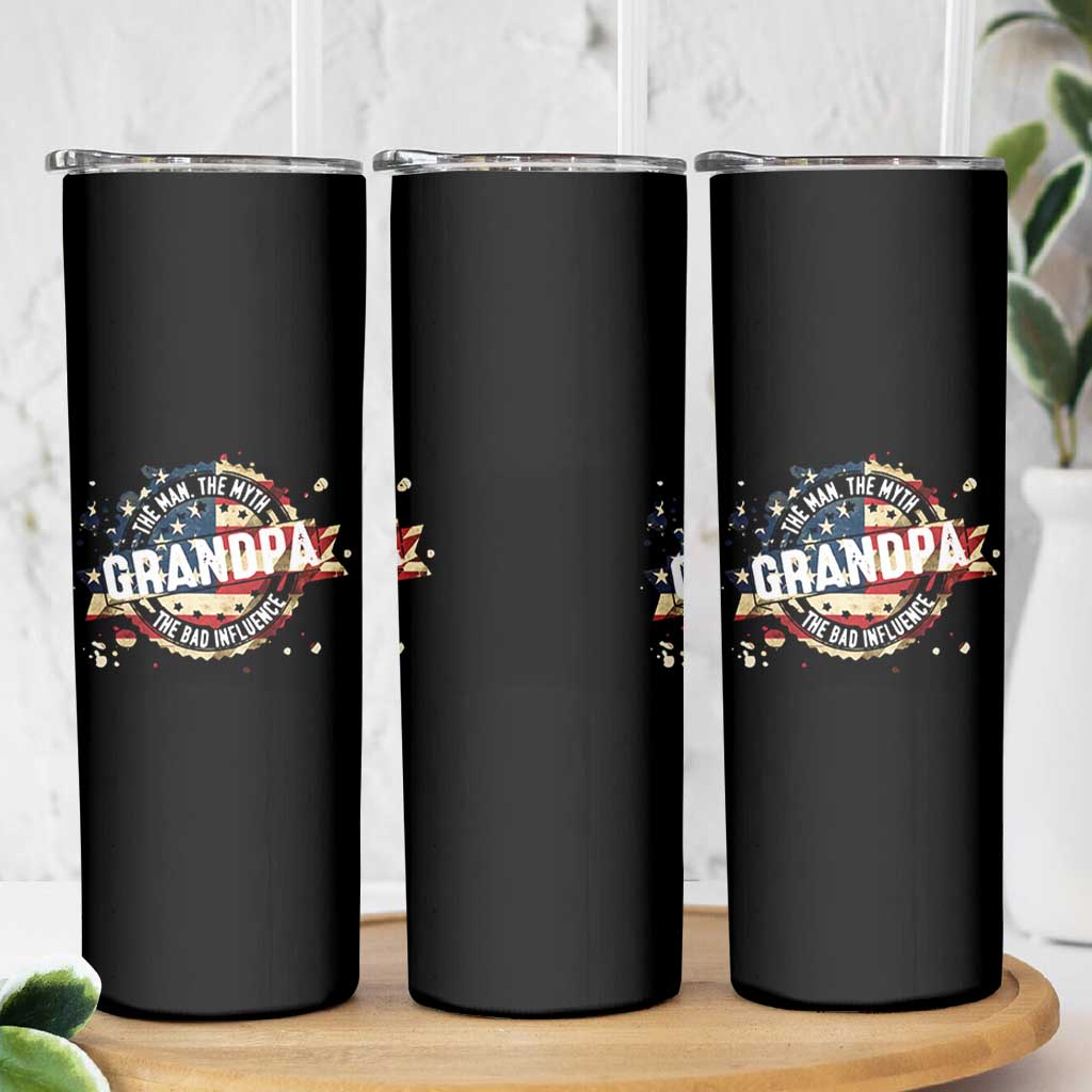 Funny Grandpa The Man The Myth The Bad Influence Skinny Tumbler Fathers Day