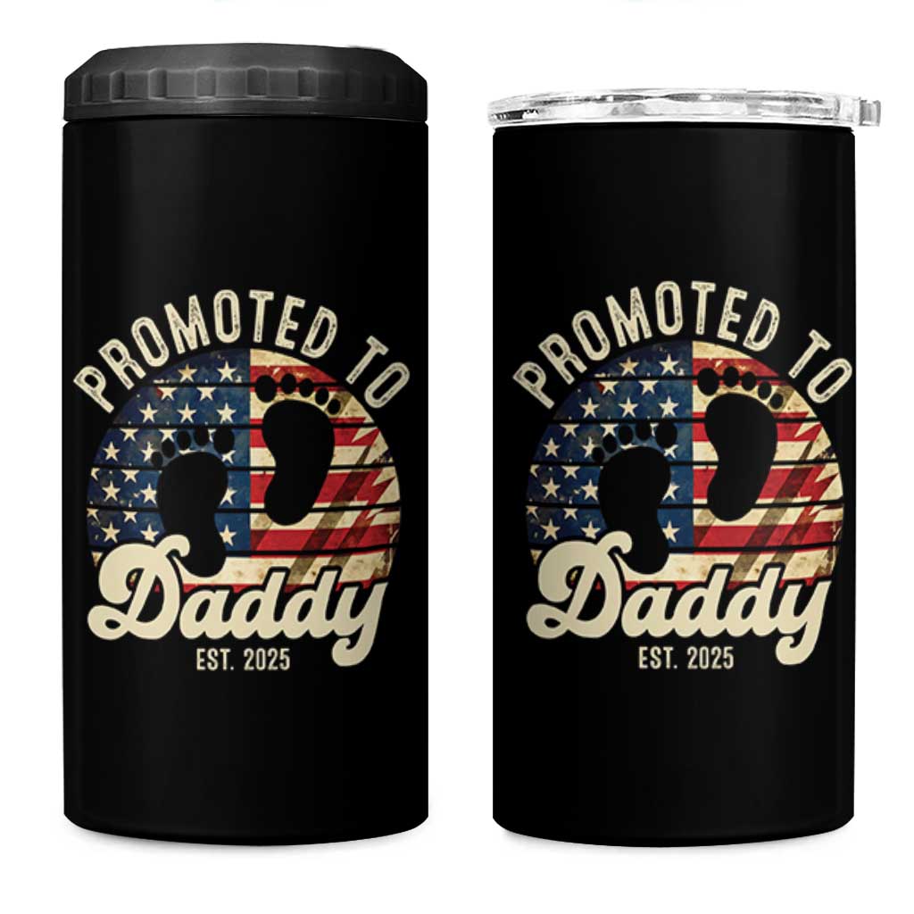 Funny Promoted To Daddy 2025 4 in 1 Can Cooler Tumbler Newborn Vintage American Flag
