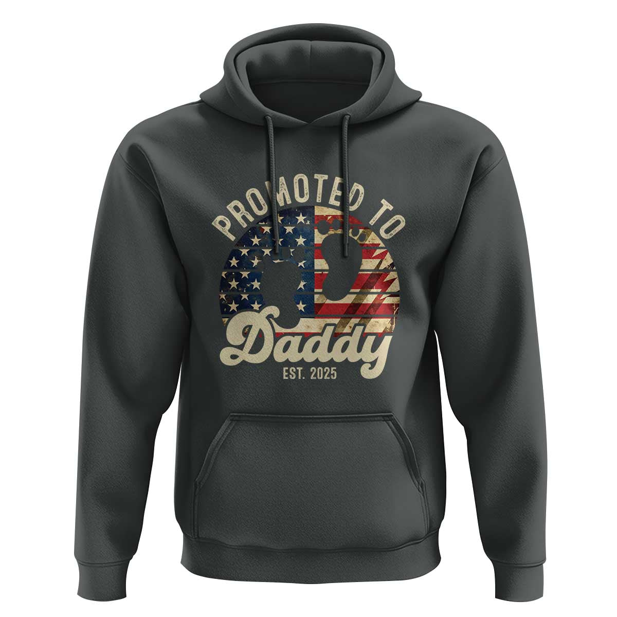 Funny Promoted To Daddy 2025 Hoodie Newborn Vintage American Flag