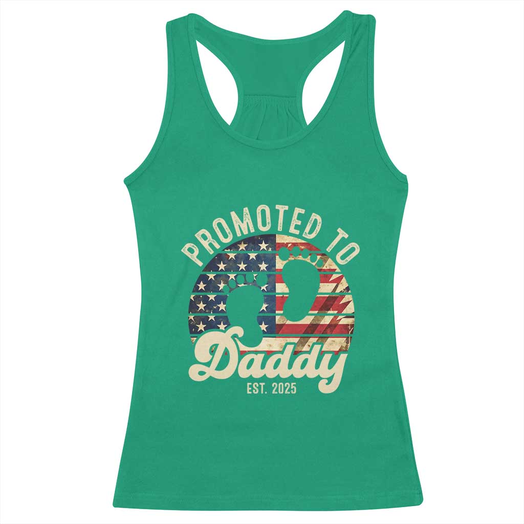 Funny Promoted To Daddy 2025 Racerback Tank Top Newborn Vintage American Flag