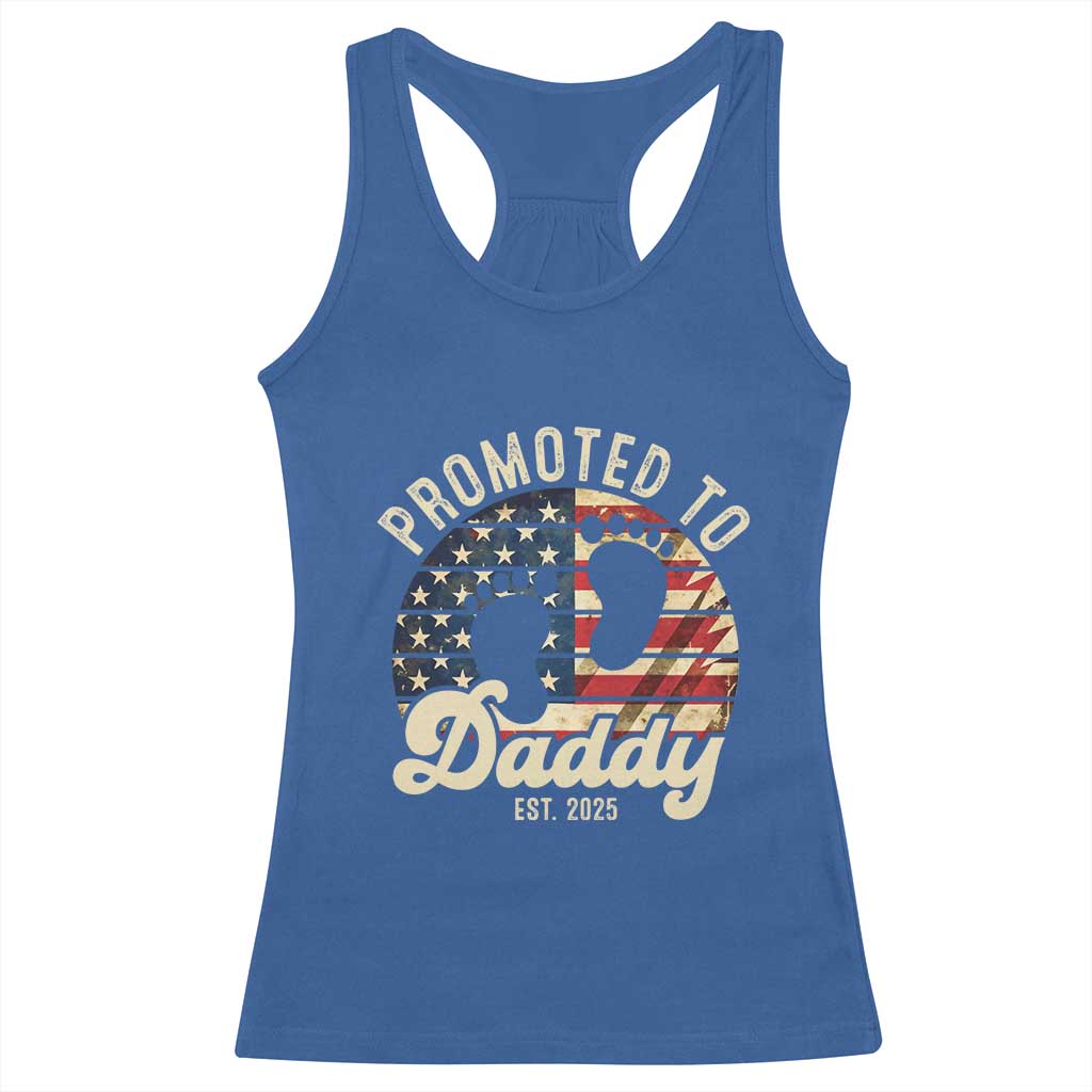 Funny Promoted To Daddy 2025 Racerback Tank Top Newborn Vintage American Flag